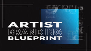 Artist Branding Blueprint_from_notion